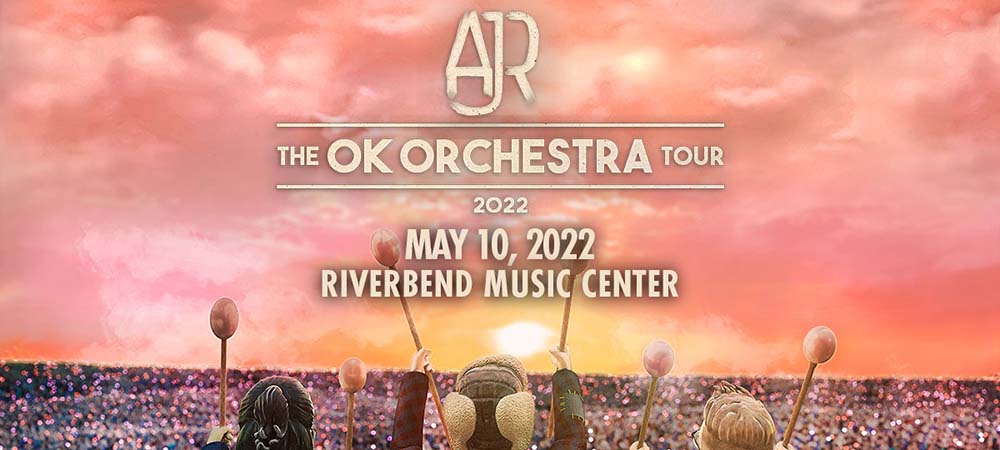 AJR at Riverbend Music Center on May 10
